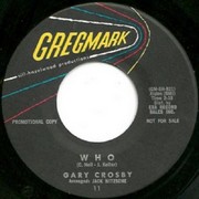 Gary Crosby - Who - Gregmark 11