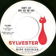 Mark Robinson - Can't Let Her See Me Cry - Sylvester 10,000